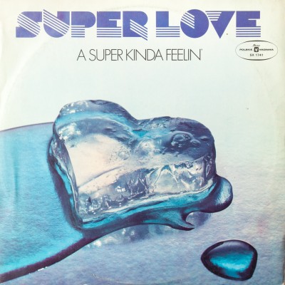 Album zespołu Super Love pt. “A super kinda feelin’”. Wydanie polskie. Płyta winylowa. Polska, koniec lat 70. XX wieku. 